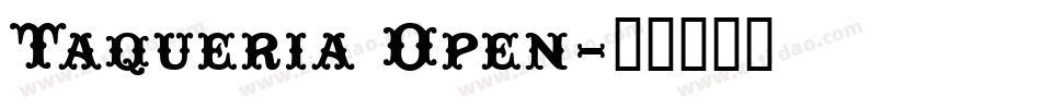 Taqueria Open字体转换